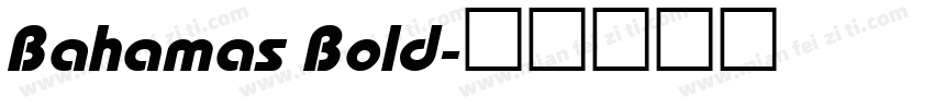 Bahamas Bold字体转换